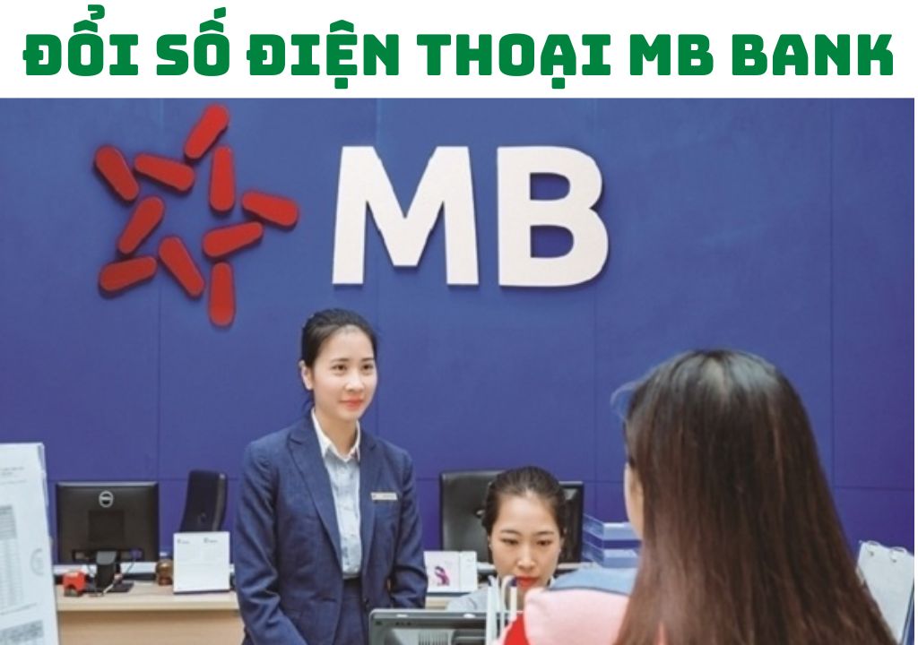 Đổi số điện thoại MB Bank